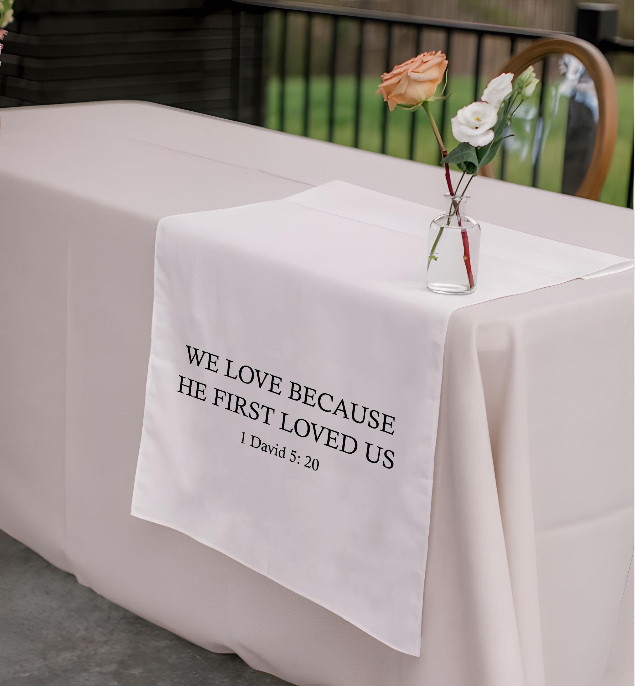 Christian Wedding Table Runner with Bible Verse, We Love Because He First Loved Us, Religious Fabric Table Sign, Sweetheart Table Decor