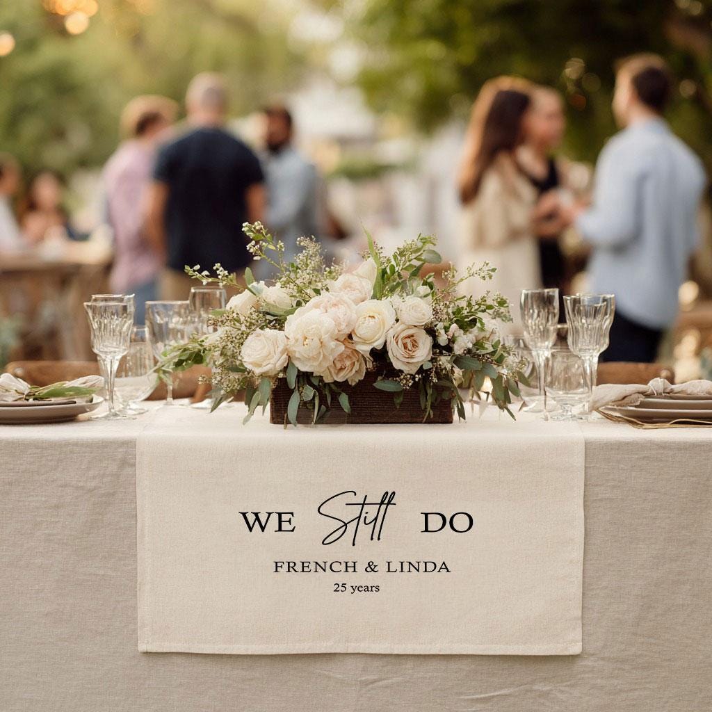 Personalized Anniversary Table Runner, We Still Do Party Decor, Silver Anniversary Banner, Custom Linen Table Sign, Couple Celebration Gift